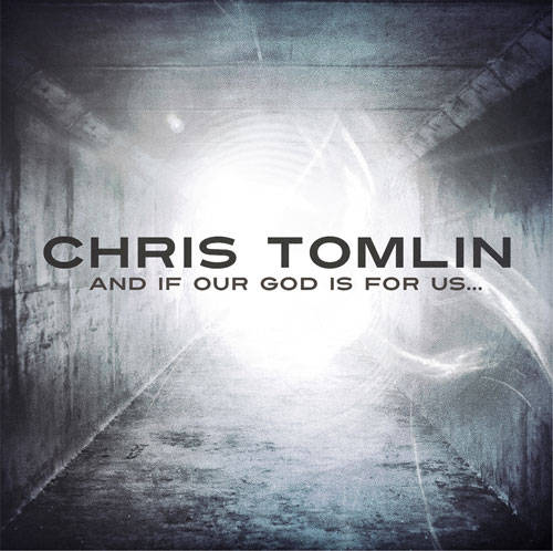 Our God   Chris Tomlin